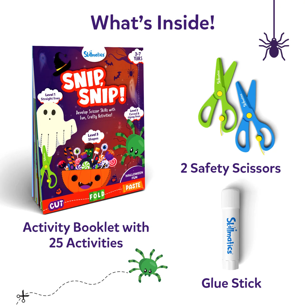 What’s inside the Snip, Snip! Halloween kit: an activity booklet with 25 activities featuring a ghost, spider and pumpkin candy bowl on its cover, 2 safety scissors in green and blue, and a white Skillmatics glue stick, with a hanging spider and a crawling green spider as decoration.