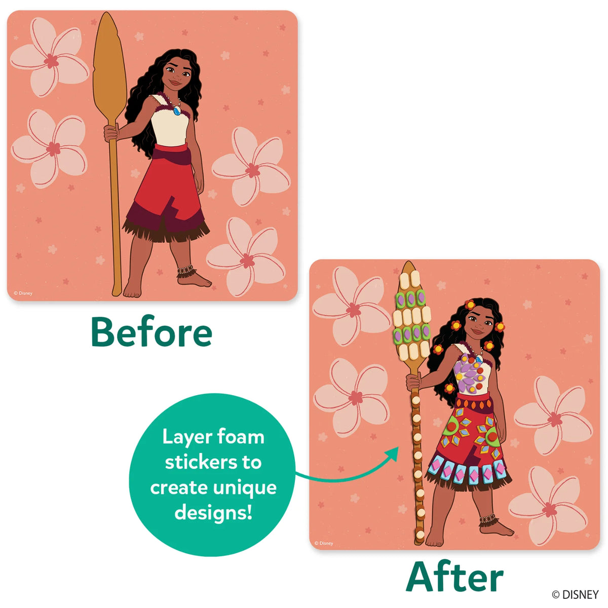 Before and after comparison of a coral Moana picture board: before, Moana holds a plain oar beside pale flowers; after, her oar, top, skirt and hair are decorated with colorful layered foam stickers. A green circle with an arrow reads Layer foam stickers to create unique designs.