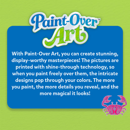 Promotional Paint-Over Art panel with blue title card on a green textured background. It describes the activity kit and shine-through printed images that reveal hidden details when colored. Includes brand logo, crab illustration, and text promoting display-worthy artwork through paint-over designs.
