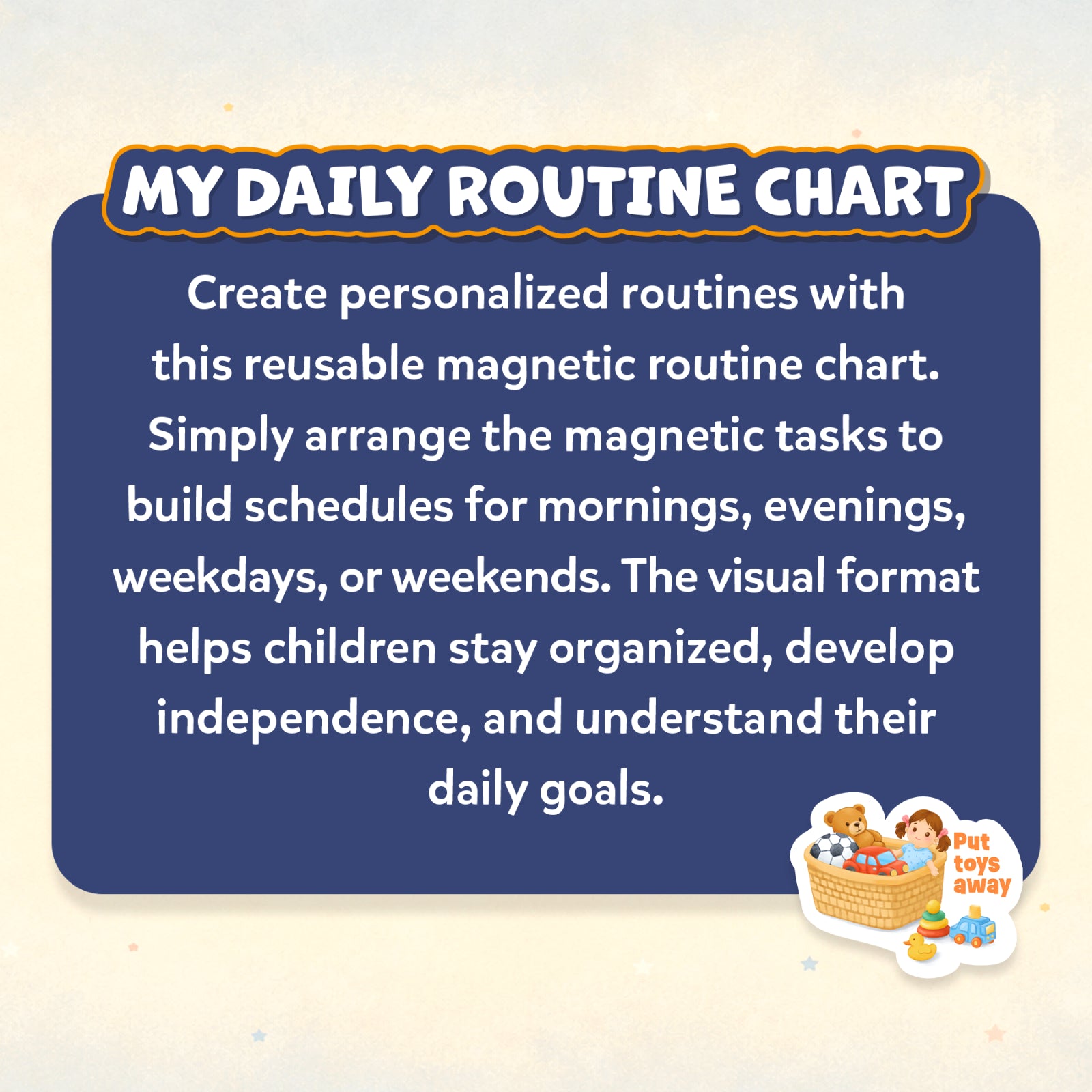 Informational graphic describing the Skillmatics My Daily Routine Chart, a reusable magnetic routine board that lets children arrange magnetic task pieces to create personalized schedules for mornings, evenings, weekdays, and weekends while encouraging organization, independence, and goal setting.