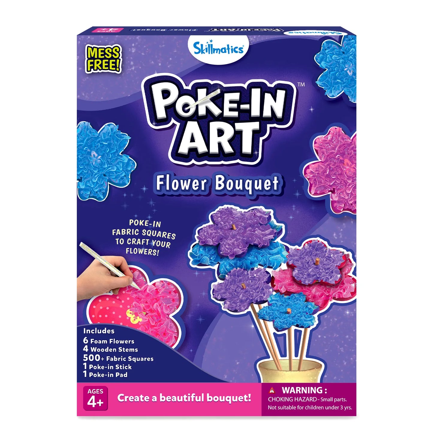 Skillmatics Poke-In Art Flower Bouquet craft kit packaging. The purple box shows colorful fabric flowers in shades of pink, blue, and purple. Text highlights “Mess Free” and “Poke-in fabric squares to craft your flowers!” Includes 6 foam flowers, 4 wooden stems, 500+ fabric squares, 1 poke-in stick, and 1 poke-in pad. Suitable for ages 4+.